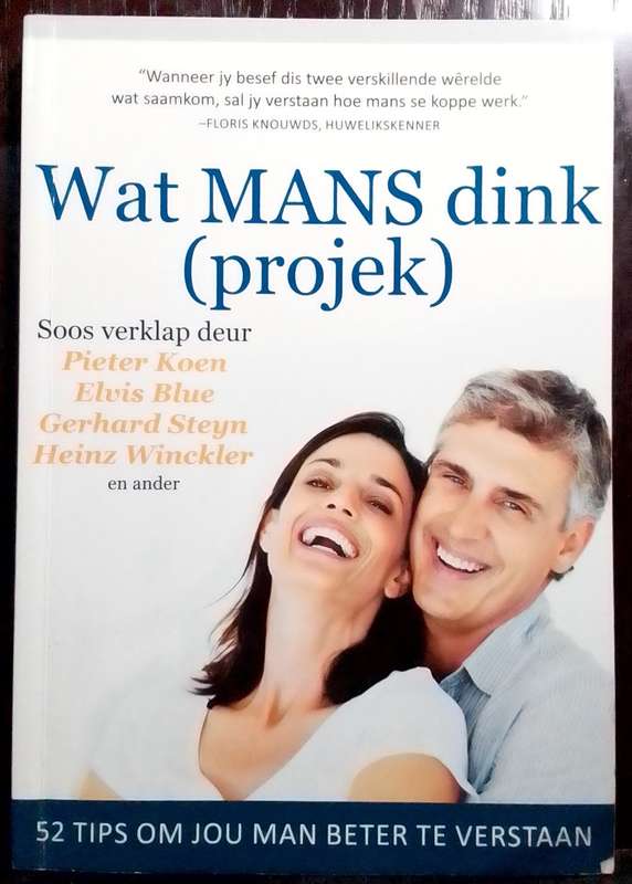 Wat Mans Dink (Projek) - Pieter Koen