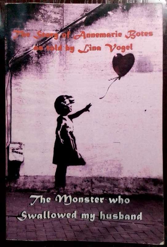 The Monster Who Swallowed my Husband - Lina Vogel