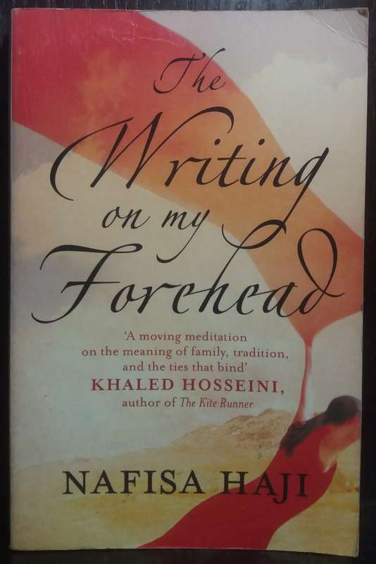 The Writing on my Forehead - Nafisa Haji (Medium Paperback)