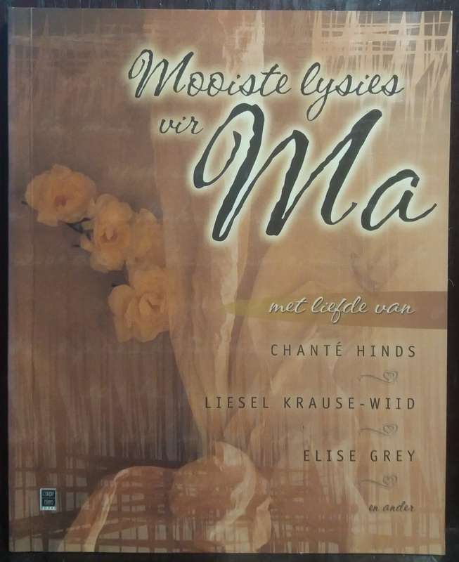 Mooiste Lysies vir Ma - Chante Hinds