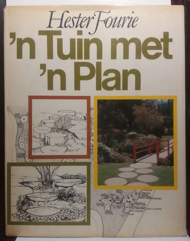 `n Tuin met `n Plan - Hester Fourie