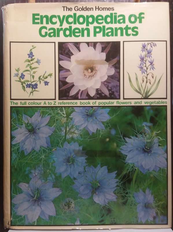 Encyclopedia of Garden Plants - The Golden Homes