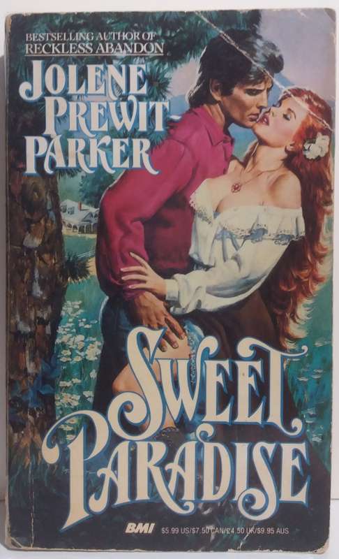 Sweet Paradise - Jolene Prewit Parker