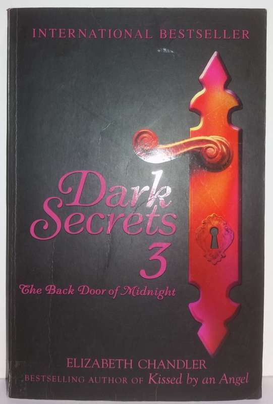 Dark Secrets 3 (The Back Door of Midnight) - Elizabeth Chandler