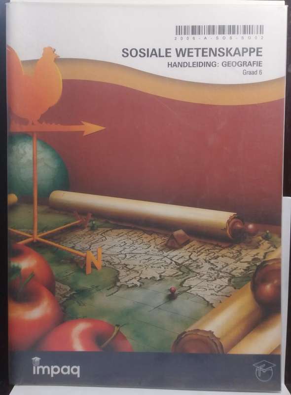 Sosiale Wetenskape Graad 6 Handleiding: Geografie - Impaq