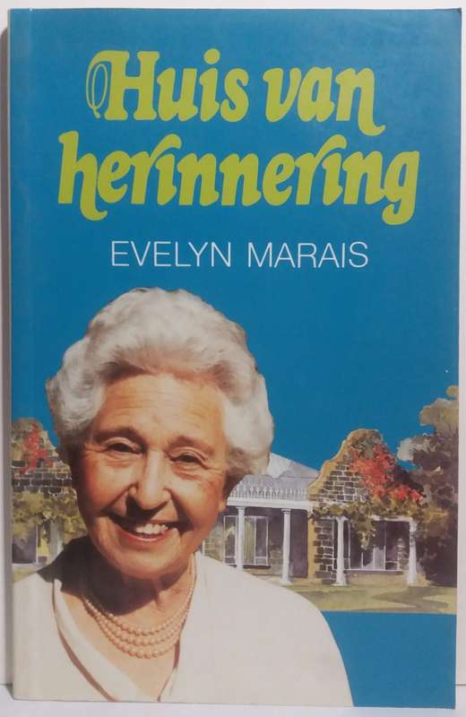 Huis van Herinnerring - Evelyn Marais