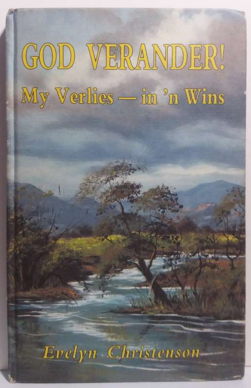 God Verander My Verlies in `n Wins - Evelyn Christenson