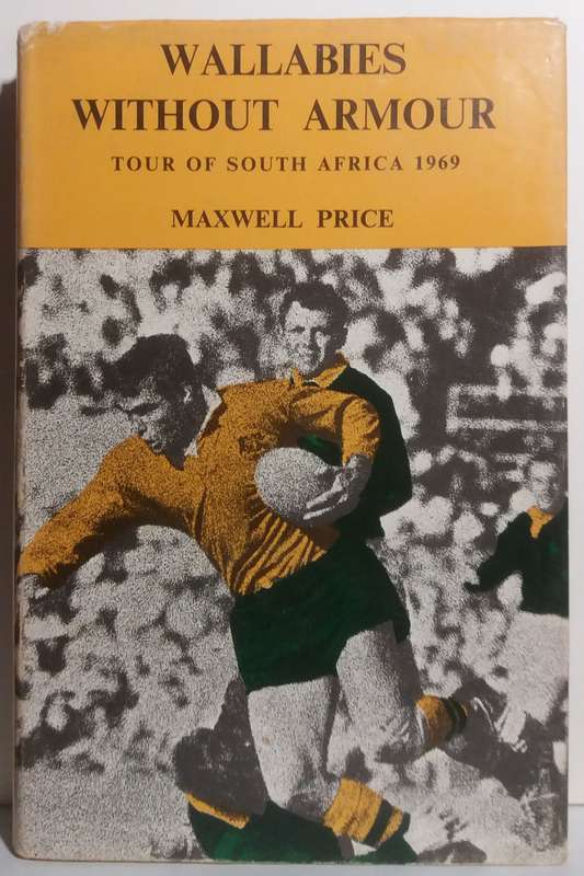 Wallabies Without Armour Tour of South Africa 1969 - Maxwell Price