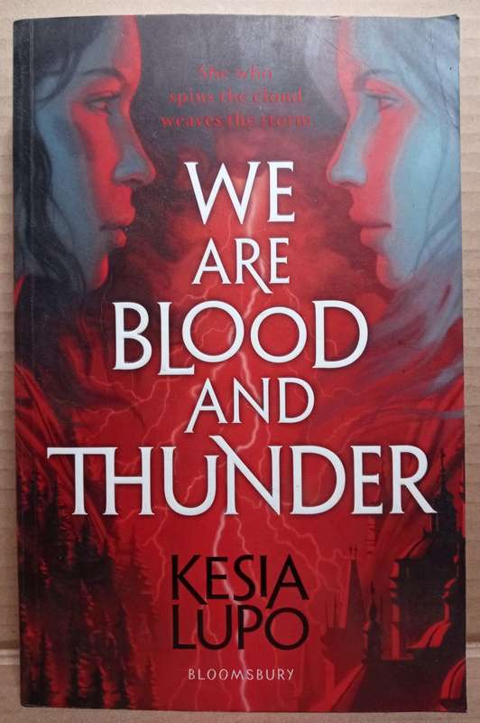 We are Blood and Thunder - Kesia Lupo