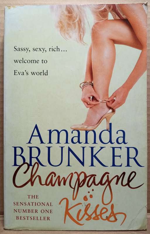 Champagne Kisses - Amanda Brunker