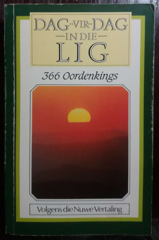 Dag-vir-Dag in die Lig (366 Oordenkings) - Struik Christelike Boeke