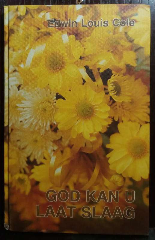 God Kan U Laat Slaag - Edwin Louis Cole