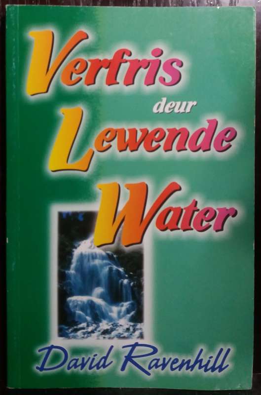 Verfris Deur Lewend Water - David Ravenhill