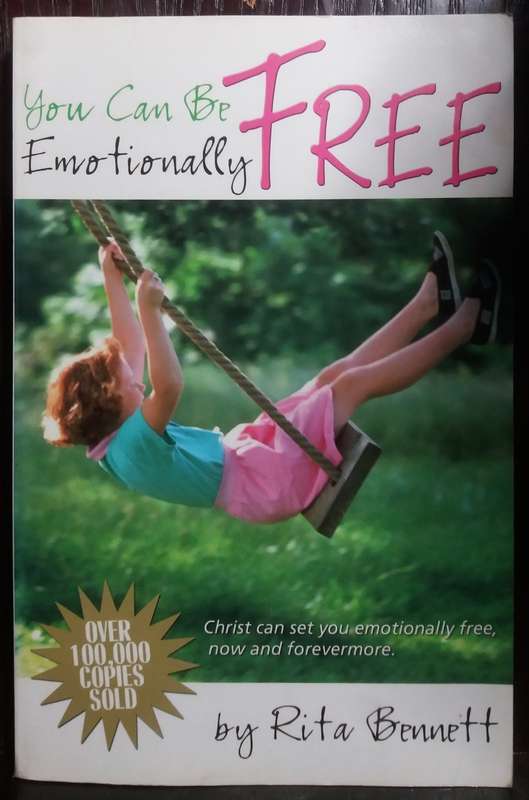 You can be Emotionally Free - Rita Bennett