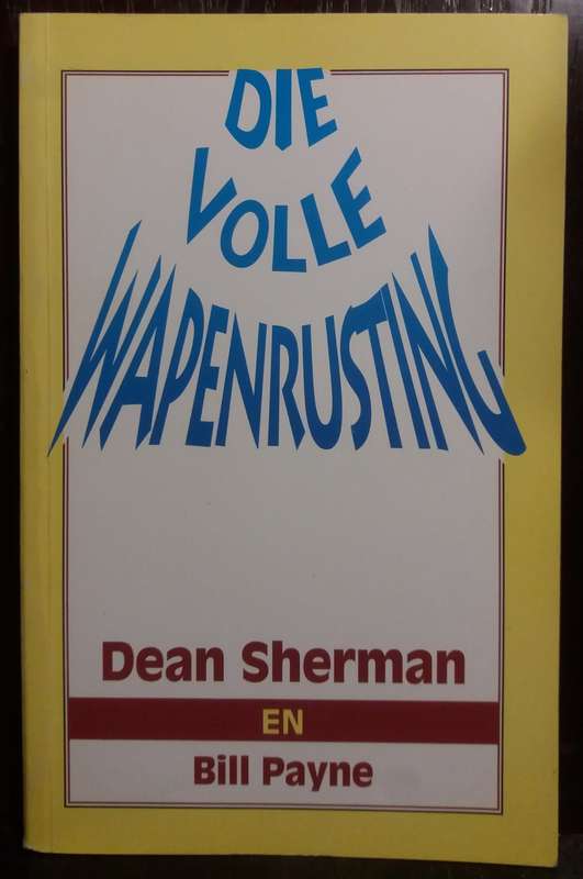 Die Volle Wapenrusting - Dean Sherman