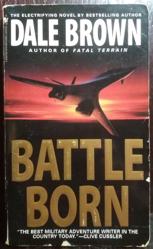Battle Born - Dale Brown