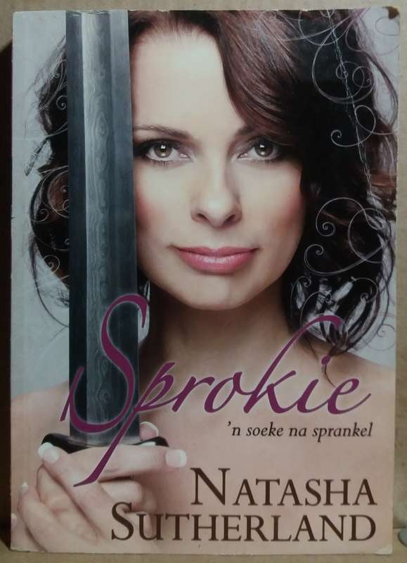 Sprokie: `n Soek na Sprankel - Natasha Sutherland