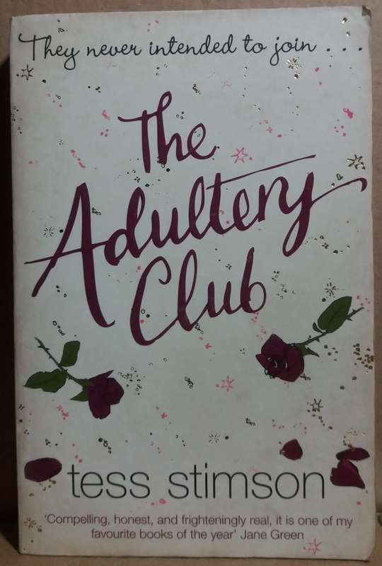The Adultery Club - Tess Stimson
