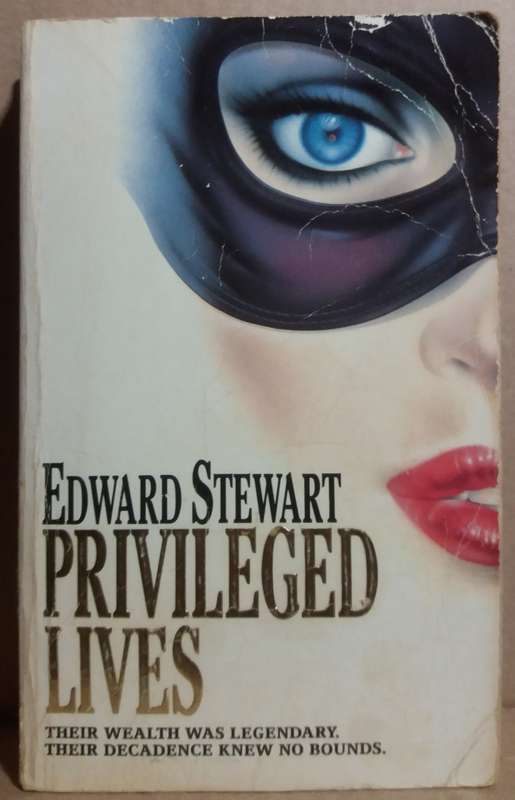 Privileged Lives - Edward Stewart