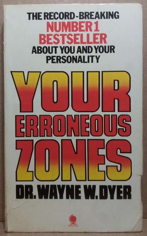 Your Erroneous Zones - Wayne W. Dyer (Small Paperback)