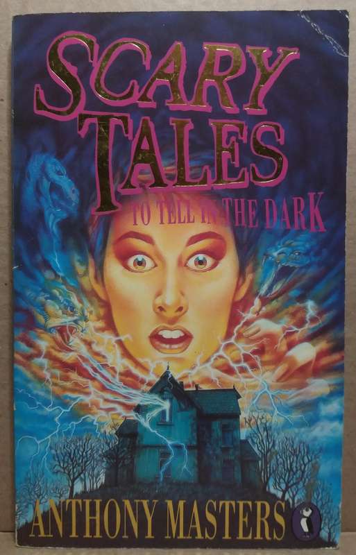 Scary tales to tell in the dark - Anthony Masters (Small Paperback)