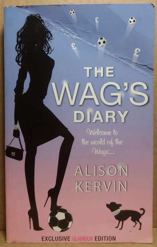 The Wag`s Diary - Alizon Kervin (Small Paperback)