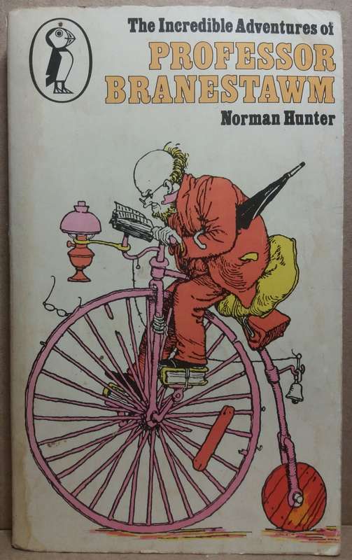 The Incredible Adventures of Professor Branestrawm - Norman Hunter (Small Paperback)