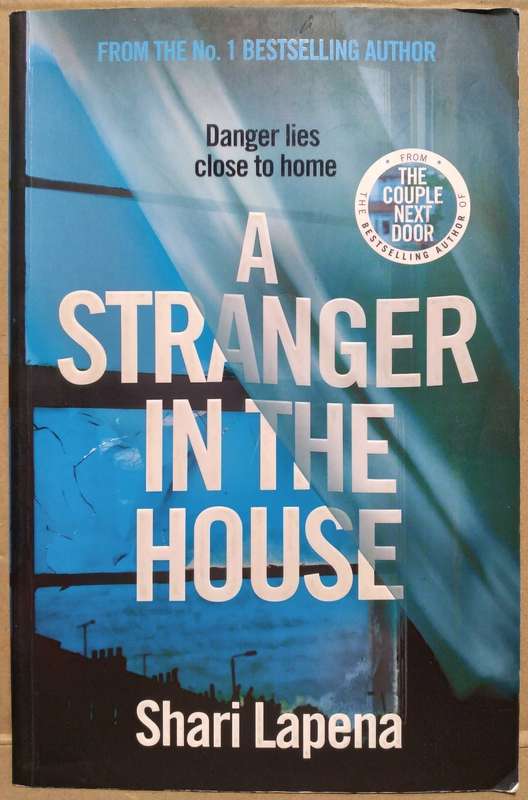 A Stranger in the House - Shari Lapena (Large Paperback)