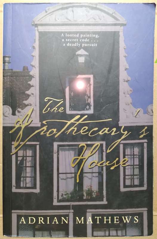 The Apothecary`s House - Adrian Mathews (Large Paperback)