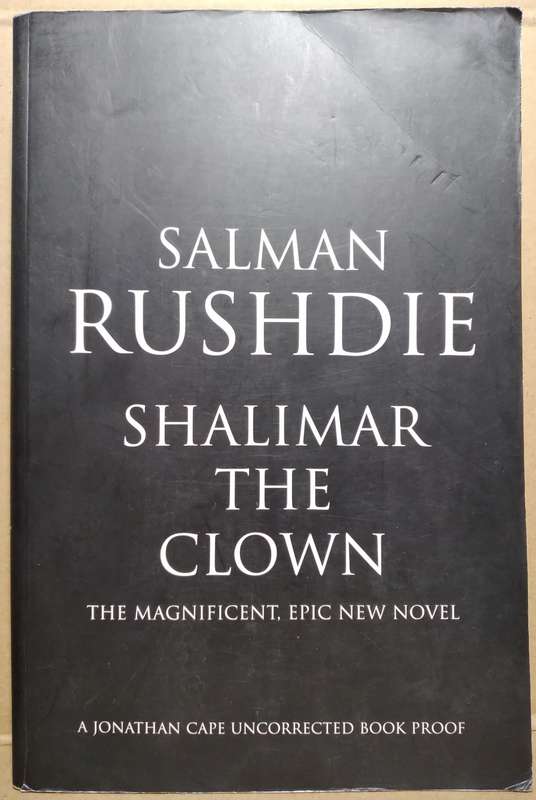 Shalimar The Clown - Salman Rushdie (Uncorrected Proof Book) (Large Paperback)