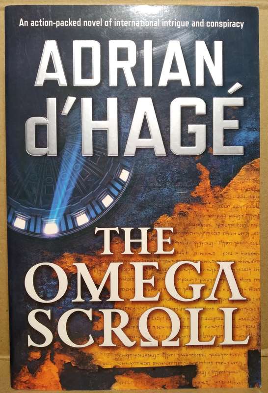 The Omega Scroll - Adrian d`Hage (Large Paperback)