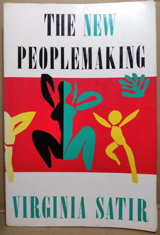 The New Peoplemaking - Virginia Satir (Large Paperback)