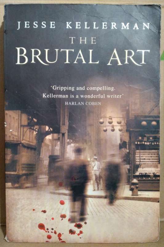 The Brutal Art - Jesse Kellerman (Large Paperback)