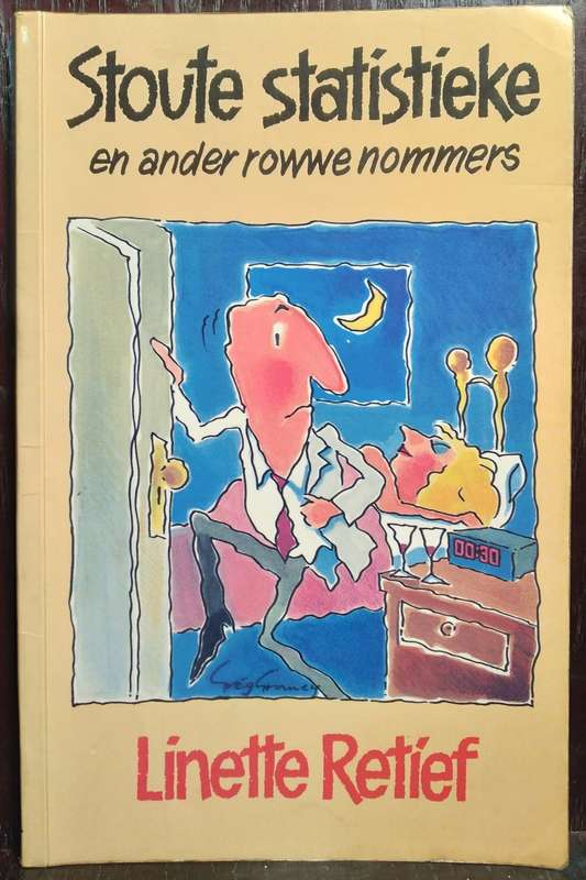 Stoute Statistieke en ander rowwe nommers - Linette Retief (Medium Paperback)