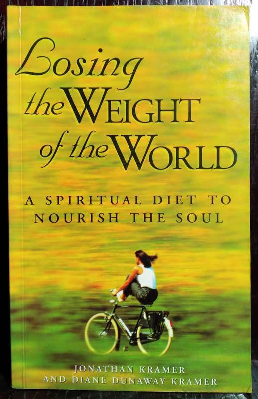 Losing the Weight of the World - Jonathan Kramer (Standard Paperback)