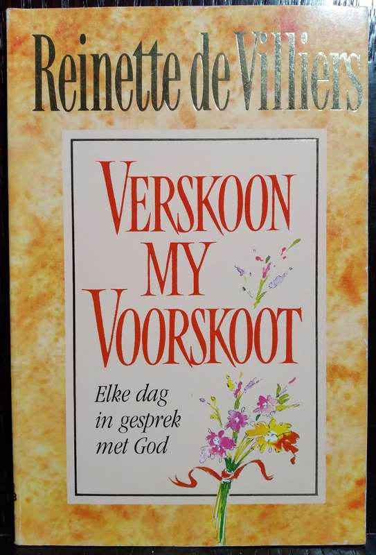 Verskoon my Voorskoot - Reinette de Villiers (Standard Paperback)