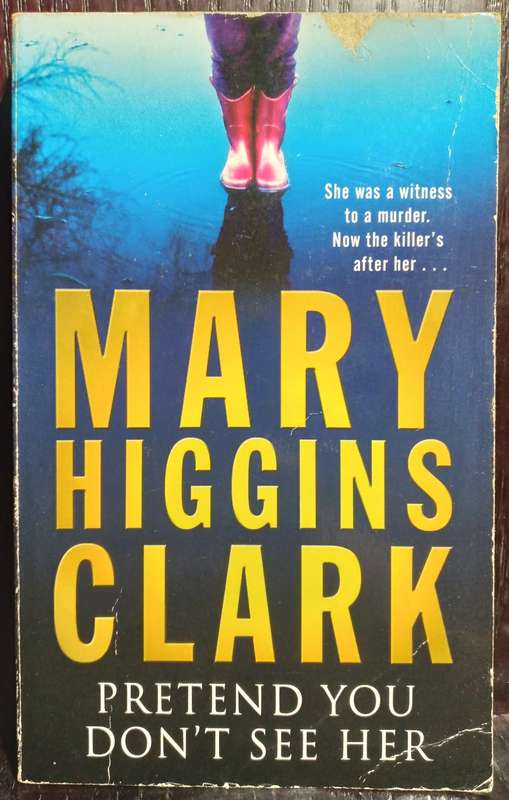 Pretend you Don't see her - Mary Higgins Clark