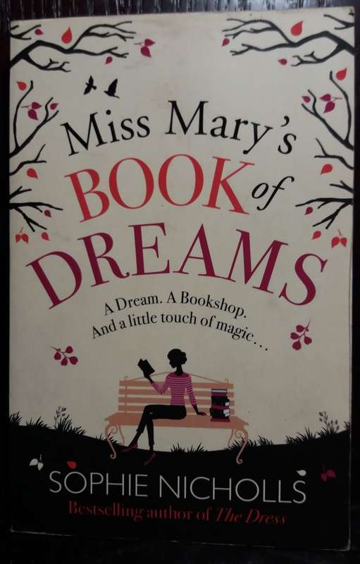 Miss Mary's Book of Dreams - Sophie Nicholls