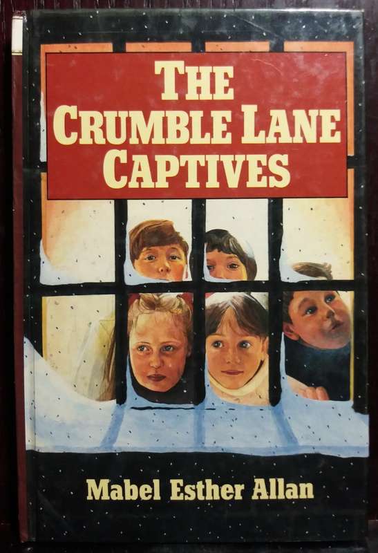 The Crumble Lane Captives - Mabel Esther Allan (Hardcover)