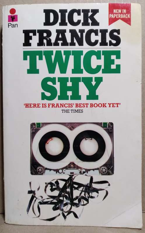 Twice Shy - Dick Francis (Small Paperback)