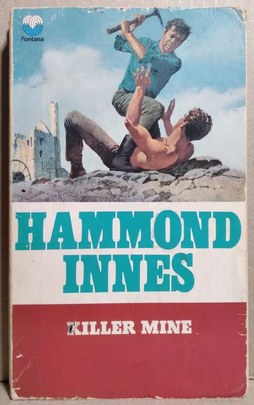 Killer Mine - Hammond Innes (Small Paperback)