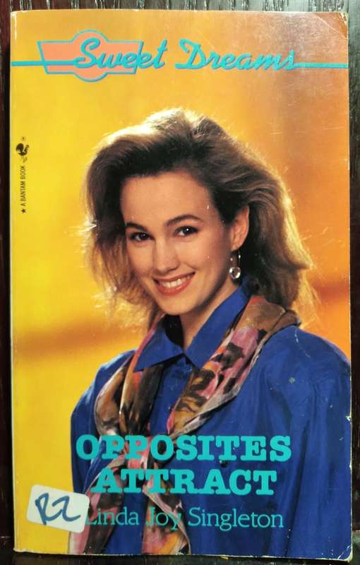 Opposites Attract - Linda Joy Singleton (Sweet Dreams) (Small Paperback)