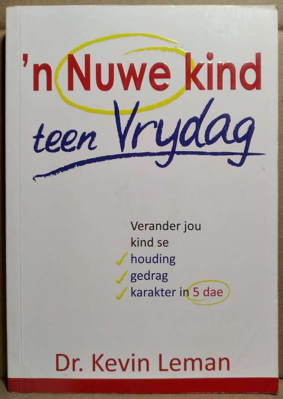 'n Nuwe Kind Teen Vrydag - Kevin Leman
