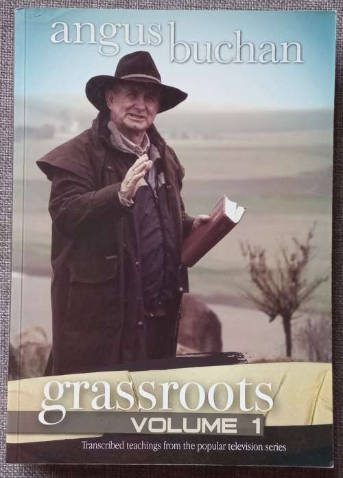Grassroots Volume 1 by Angus Buchan