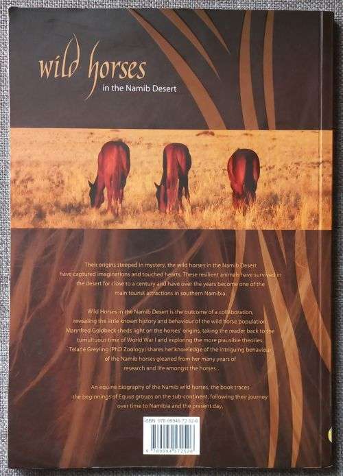 Wild horses in the Namib desert - An equine biography by Mannfred Goldbeck & Telane Greyling