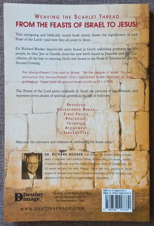 Celebrating Jesus in the Biblical Feasts - Richard Booker