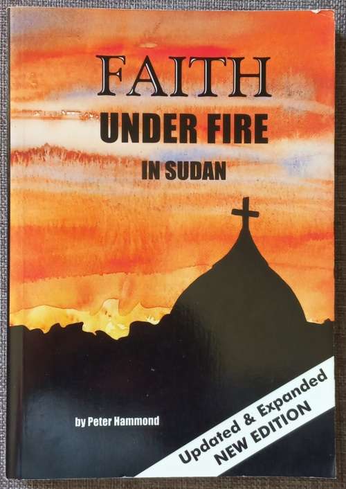 Faith under fire in Sudan - Peter Hammond