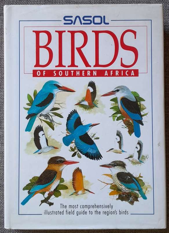 Sasol Birds of Southern Africa - illustrated field guide (Hardcover)