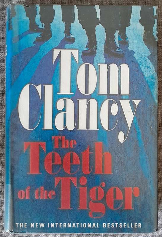 The teeth of the Tiger - Tom Clancy 2003 First edition hardcover