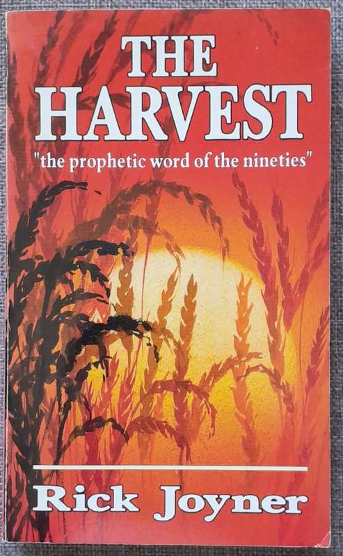 The harvest - Rick Joyner